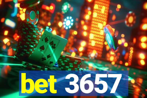 bet 3657